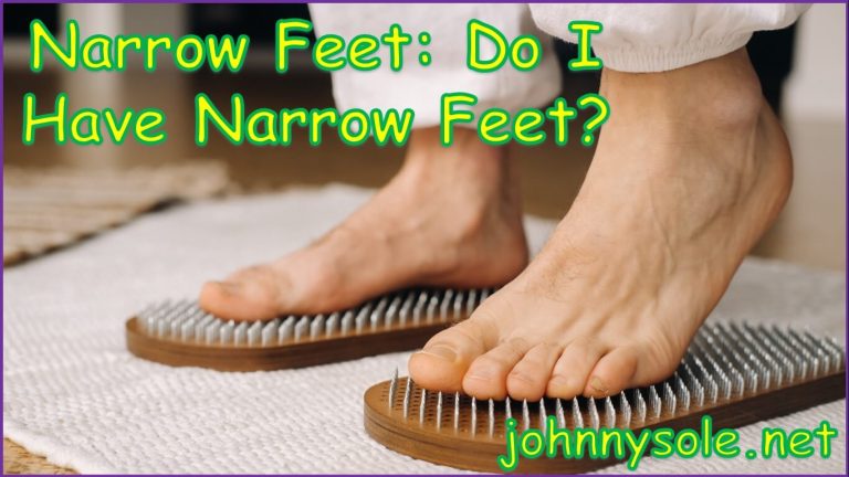 Narrow Feet | narrow feet vs wide feet | wide vs narrow feet | narrow feet meaning